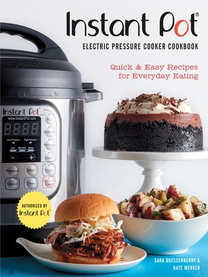 cover image of Instant Pot&#174; Electric Pressure Cooker Cookbook (An Authorized Instant Pot&#174; Cookbook)